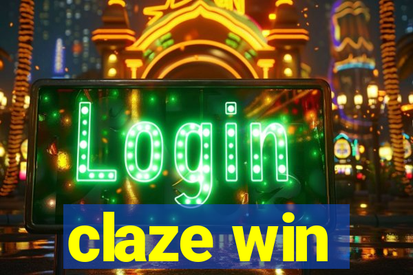 claze win